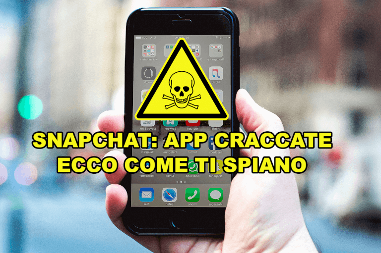 Snapchat: App craccate ecco come ti spiano